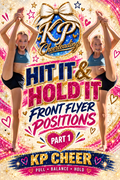 PART 1: Hit It & Hold It — Front Flyer Positions