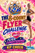 PART 3: The 8-Count Flyer Challenge — Flyer Conditioning