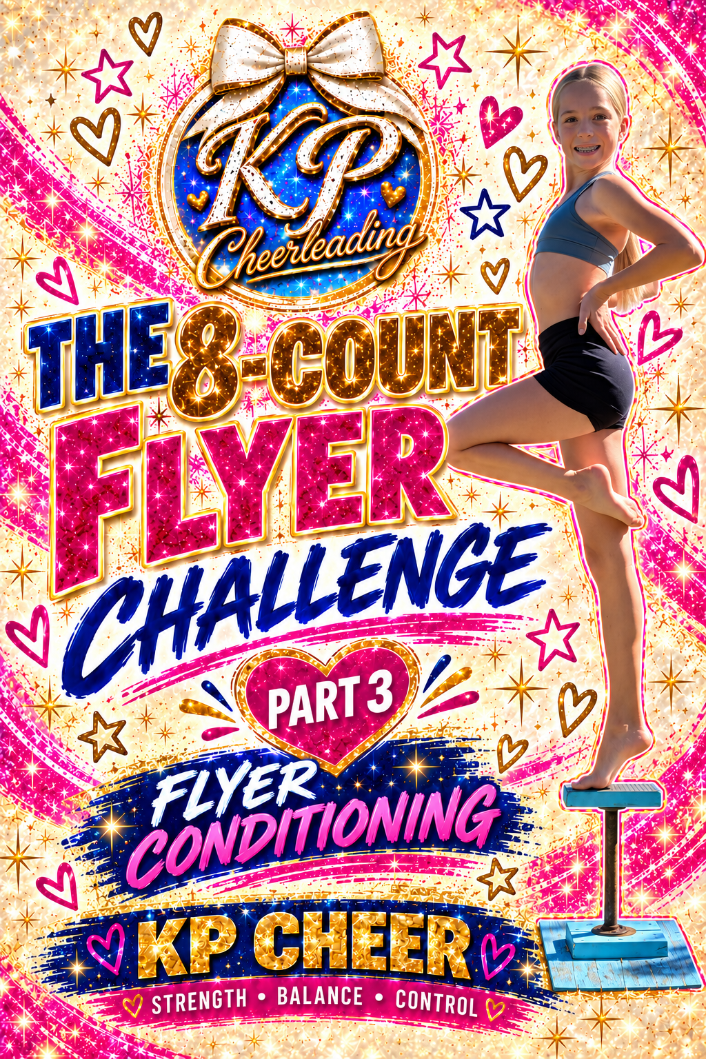 PART 3: The 8-Count Flyer Challenge — Flyer Conditioning